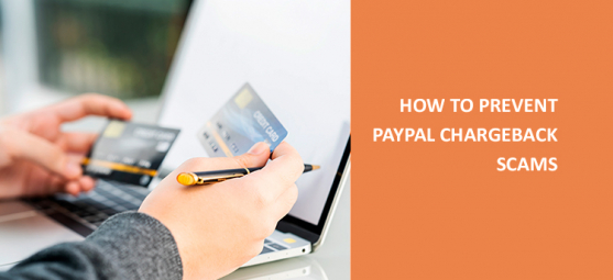 How to prevent Paypal chargeback scams