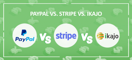 PayPal vs. Stripe vs. Ikajo