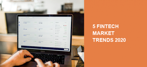 5 Major Fintech Trends 2020